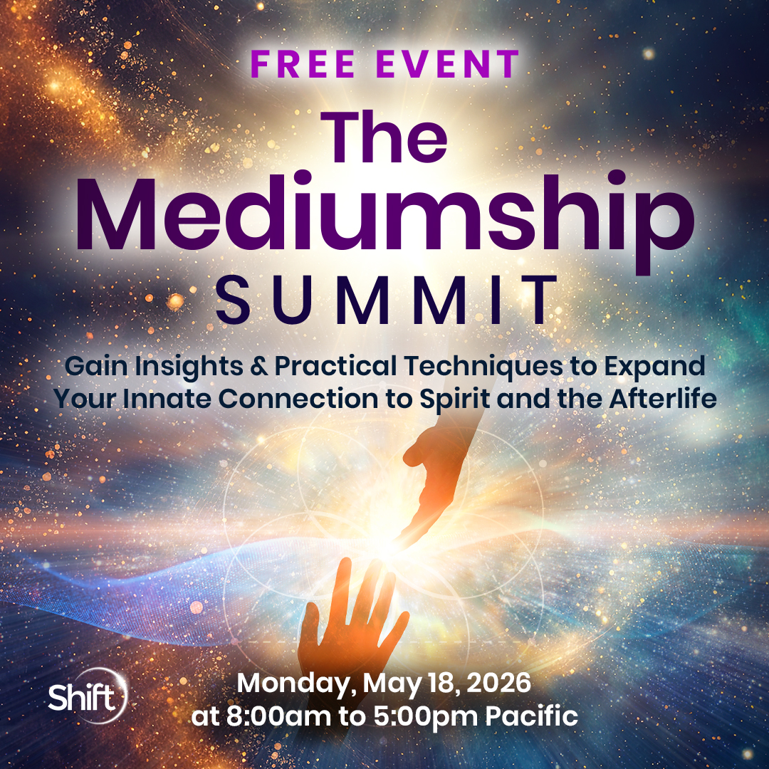 The Mediumship Summit (On The Shift Network)
